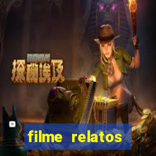 filme relatos selvagens completo dublado